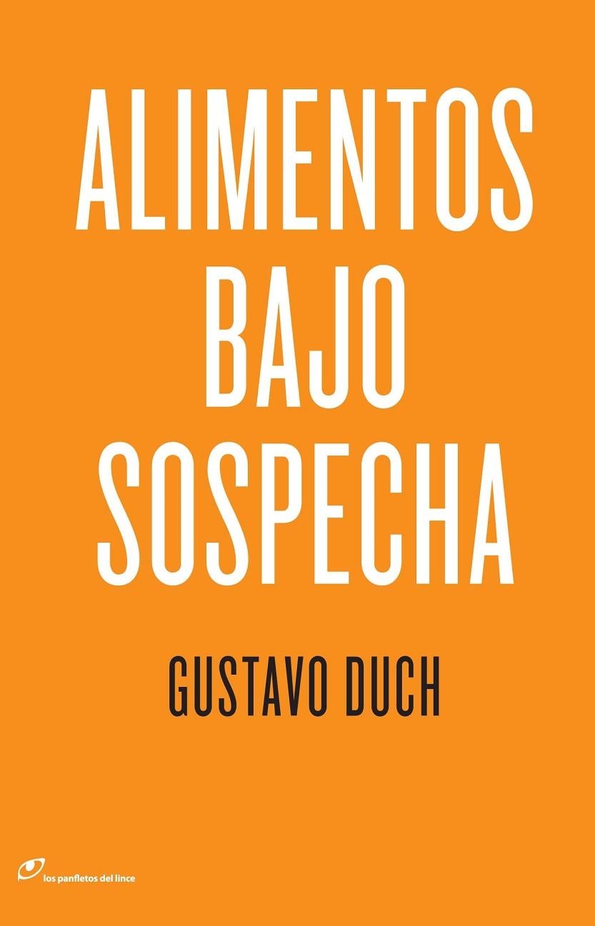 Alimentos bajo sospecha | 9788415070139 | DUCH, GUSTAVO | Llibres.cat | Llibreria online en català | La Impossible Llibreters Barcelona