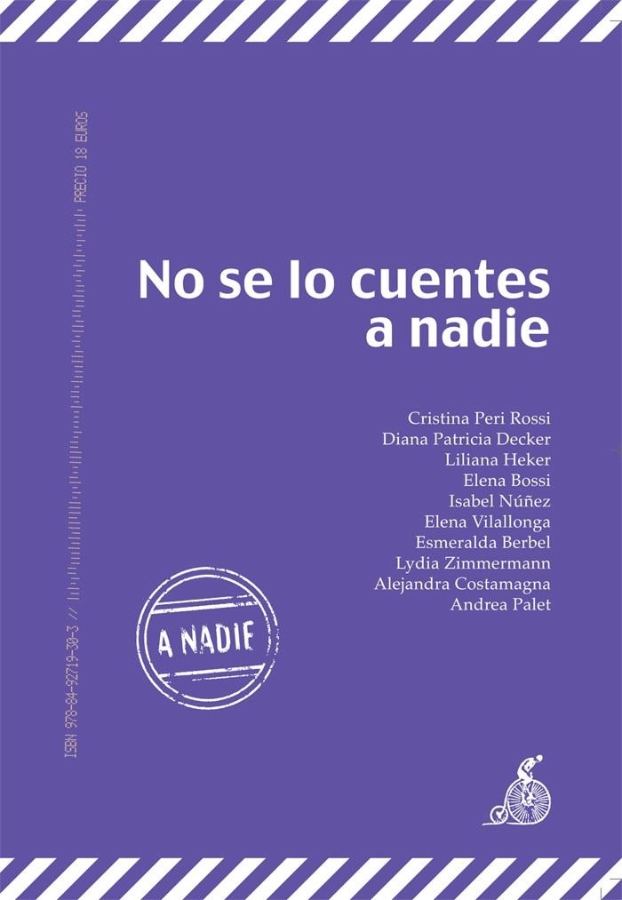 No se lo cuentes a nadie  | 9788492719303 | PERI ROSSI, CRISTINA/DECKER, DIANA PATRICIA/HEKER, LILIANA/BOSSI, ELENA/NÚÑEZ, ISABEL/VILALLONGA, EL | Llibres.cat | Llibreria online en català | La Impossible Llibreters Barcelona