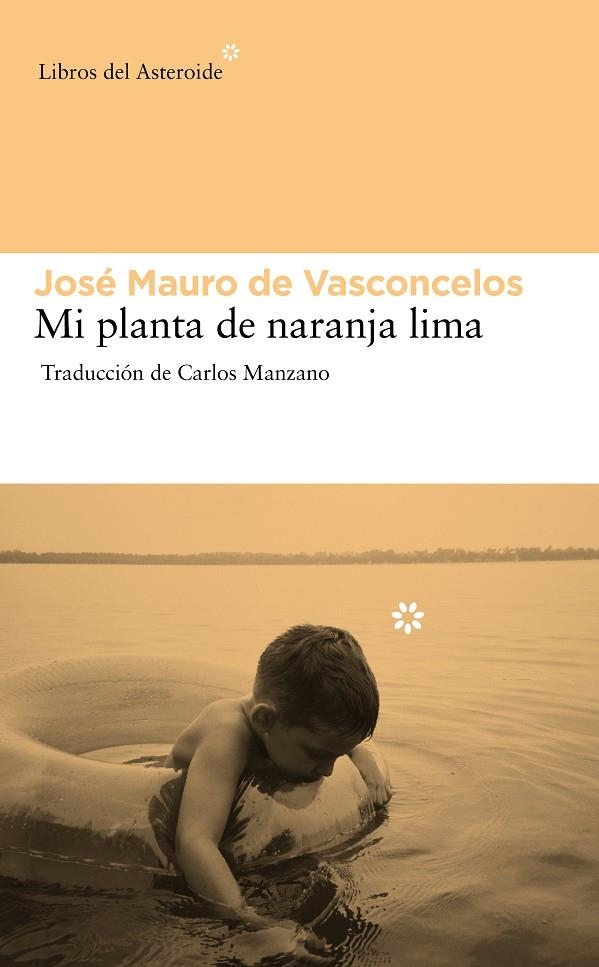 MI PLANTA DE NARANJA LIMA | 9788492663439 | DE VASCONCELOS, JOSÉ MAURO | Llibres.cat | Llibreria online en català | La Impossible Llibreters Barcelona