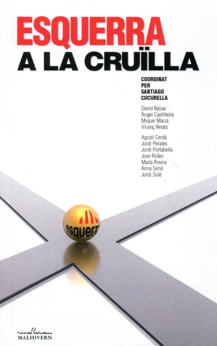 Esquerra a la cruïlla | 9788493774660 | Diversos | Llibres.cat | Llibreria online en català | La Impossible Llibreters Barcelona