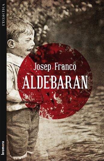 Aldebaran | 9788498248999 | Franco, Josep | Llibres.cat | Llibreria online en català | La Impossible Llibreters Barcelona