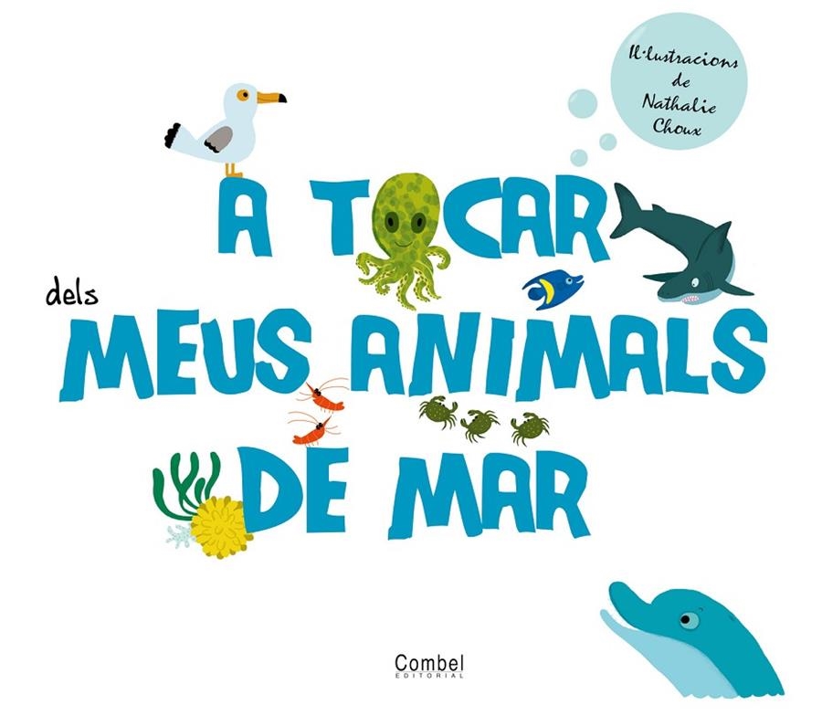 A tocar dels meu animals de mar | 9788498256796 | Diversos | Llibres.cat | Llibreria online en català | La Impossible Llibreters Barcelona