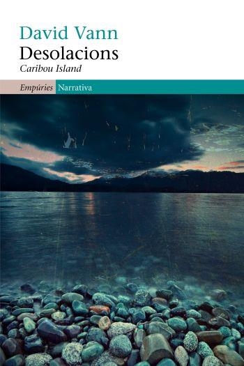 Desolacions. Caribou Island | 9788497877350 | Vann, David | Llibres.cat | Llibreria online en català | La Impossible Llibreters Barcelona