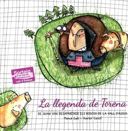 La llegenda de Torena. De quan van desaparèixer els boscos de la vall d'Àssua | 9788415232087 | Gasol, Xavier | Llibres.cat | Llibreria online en català | La Impossible Llibreters Barcelona