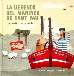 La llegenda del mariner de Sant Pau. Un mariner terra endins | 9788415232094 | Soler i Amigó, Joan | Llibres.cat | Llibreria online en català | La Impossible Llibreters Barcelona