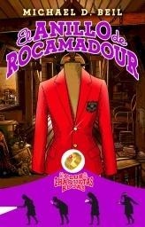 El anillo de Rocamadour. El club de las chaquetas rojas. | 9788499183466 | Beil, Michael D. | Llibres.cat | Llibreria online en català | La Impossible Llibreters Barcelona