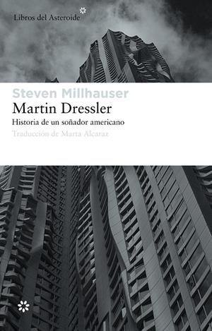 Martin Dressler. Historia de un soñador americano. | 9788492663453 | Millhauser, Steven | Llibres.cat | Llibreria online en català | La Impossible Llibreters Barcelona