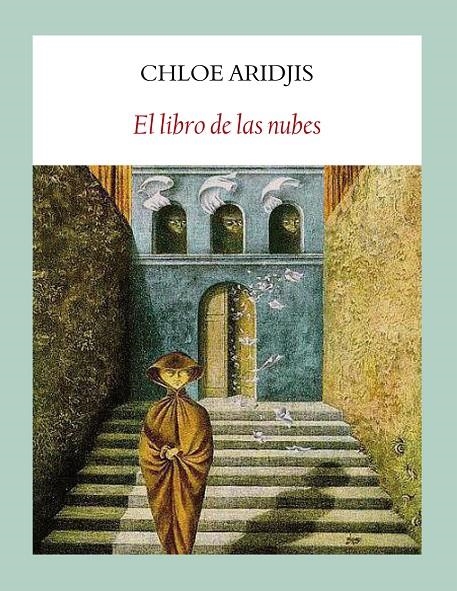 El libro de las nubes | 9788496601352 | Aridjis, Chloe | Llibres.cat | Llibreria online en català | La Impossible Llibreters Barcelona