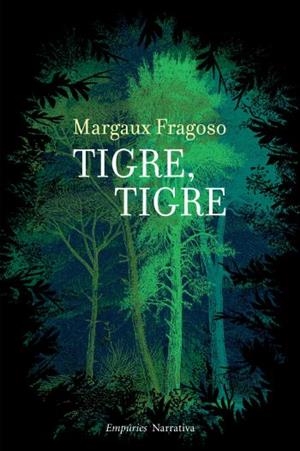 Tigre, tigre | 9788497877312 | Fragoso, Margaux | Llibres.cat | Llibreria online en català | La Impossible Llibreters Barcelona