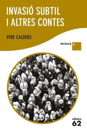 Invasió subtil i altres contes | 9788429768466 | Calders, Pere | Llibres.cat | Llibreria online en català | La Impossible Llibreters Barcelona