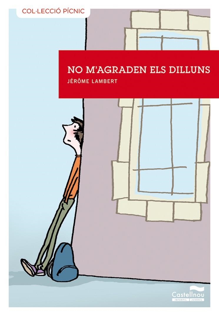 No m'agraden els dilluns | 9788415206040 | Lambert, Jéróme | Llibres.cat | Llibreria online en català | La Impossible Llibreters Barcelona