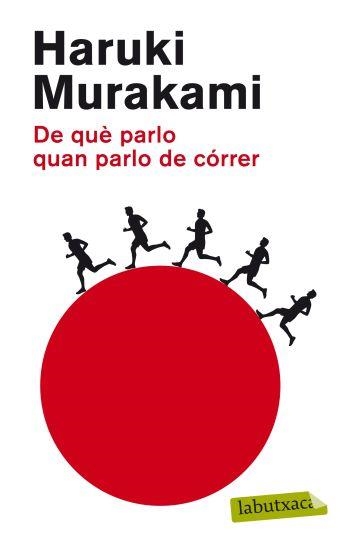 De què parlo quan parlo de córrer | 9788499303789 | Murakami, Haruki | Llibres.cat | Llibreria online en català | La Impossible Llibreters Barcelona