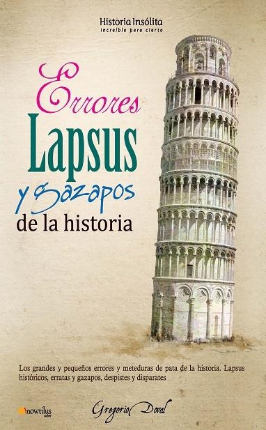 ERRORES, LAPSUS Y GAZAPOS DE LA HISTORIA | 9788499672175 | DOVAL HUECAS, GREGORIO | Llibres.cat | Llibreria online en català | La Impossible Llibreters Barcelona