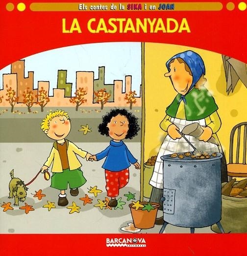 La castanyada | 9788448928674 | Baldó, Estel; Gil, Rosa; Soliva, Maria | Llibres.cat | Llibreria online en català | La Impossible Llibreters Barcelona