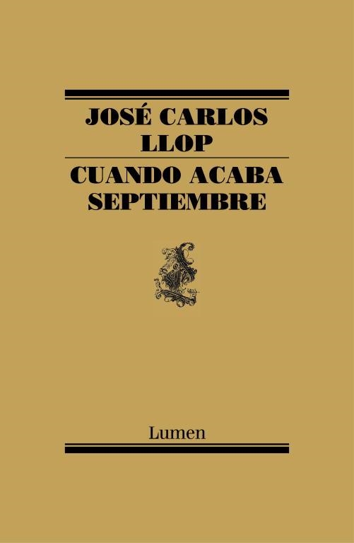 Cuando acaba septiembre | 9788426419453 | Llop, José carlos | Llibres.cat | Llibreria online en català | La Impossible Llibreters Barcelona