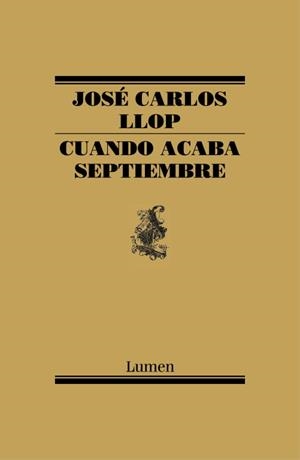 Cuando acaba septiembre | 9788426419453 | Llop, José carlos | Llibres.cat | Llibreria online en català | La Impossible Llibreters Barcelona