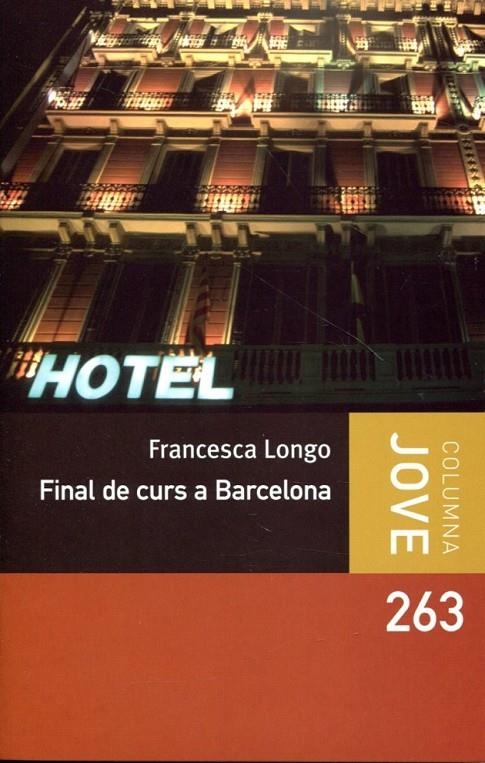 final de curs a Barcelona | 9788499325187 | Longo, Francesca | Llibres.cat | Llibreria online en català | La Impossible Llibreters Barcelona