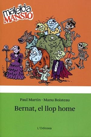 Bernat, el llop home | 9788499325316 | Martin, Paul; Boisteau, Manu | Llibres.cat | Llibreria online en català | La Impossible Llibreters Barcelona