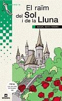 EL RAÏM DEL SOL I DE LA LLUNA | 9788424600662 | RAYÓ I FERRER, MIQUEL | Llibres.cat | Llibreria online en català | La Impossible Llibreters Barcelona