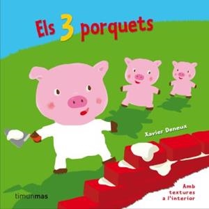 Els 3 porquets | 9788499320090 | Deneux, Xavier | Llibres.cat | Llibreria online en català | La Impossible Llibreters Barcelona