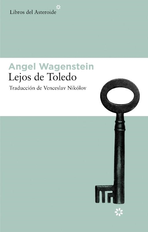 Lejos de Toledo | 9788492663132 | Wagenstein, Angel | Llibres.cat | Llibreria online en català | La Impossible Llibreters Barcelona