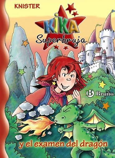 KIKA SUPERBRUJA Y EL EXAMEN DEL DRAGÓN | 9788421684337 | KNISTER | Llibres.cat | Llibreria online en català | La Impossible Llibreters Barcelona