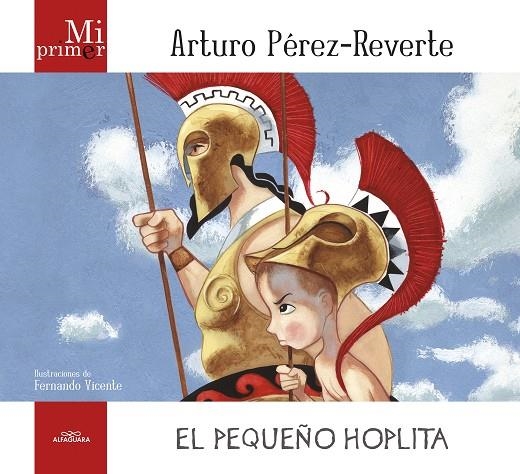 EL PEQUEÑO HOPLITA | 9788420405681 | PEREZ-REVERTE GUTIERREZ, ARTURO | Llibres.cat | Llibreria online en català | La Impossible Llibreters Barcelona