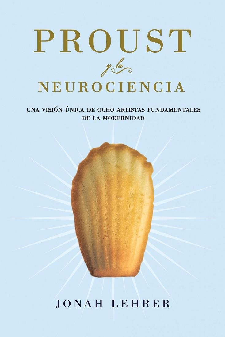 PROUST Y LA NEUROCIENCIA | 9788449323553 | LEHRER, JONAH | Llibres.cat | Llibreria online en català | La Impossible Llibreters Barcelona