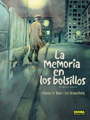 LA MEMORIA EN LOS BOLSILLOS 1 | 9788498472349 | LE ROUX, ÉTIENNE / BRUNSCHWIG, LUC | Llibres.cat | Llibreria online en català | La Impossible Llibreters Barcelona