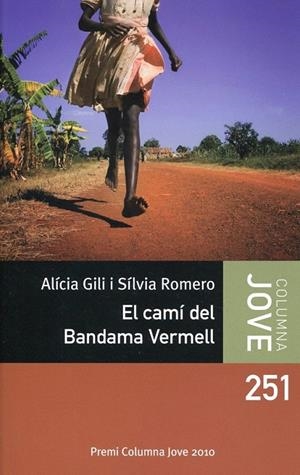 El camí del Bandama Vermell | 9788499321011 | Gili, Alícia/Romero, Sílvia | Llibres.cat | Llibreria online en català | La Impossible Llibreters Barcelona