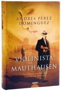 EL VIOLINISTA DE MAUTHASEN | 9788498772784 | PÉREZ DOMÍNGUEZ, ANDRÉS | Llibres.cat | Llibreria online en català | La Impossible Llibreters Barcelona