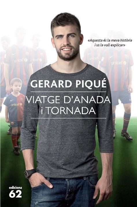 Viatge d'anada i tornada | 9788429766325 | Piqué, Gerard | Llibres.cat | Llibreria online en català | La Impossible Llibreters Barcelona