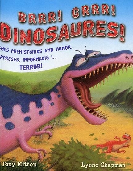 Brrr! Grrr! Dinosaures! Poemes prehistòrics amb humor, sorpreses, informació i...terror! | 9788479425333 | Mitton, Tony | Llibres.cat | Llibreria online en català | La Impossible Llibreters Barcelona