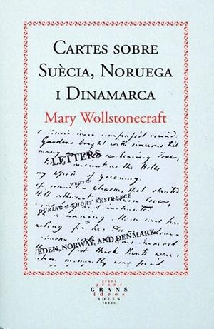 Cartes sobre Suècia, Noruega i Dinamarca | 9788475028453 | Wollstonecraft, Mary | Llibres.cat | Llibreria online en català | La Impossible Llibreters Barcelona