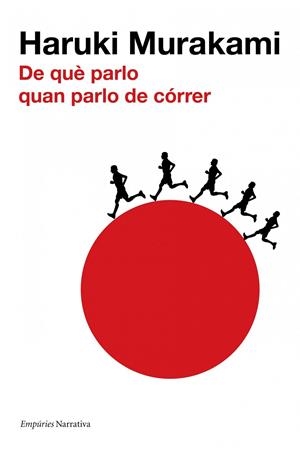 De què parlo quan parlo de córrer | 9788497876216 | Murakami, Haruki | Llibres.cat | Llibreria online en català | La Impossible Llibreters Barcelona