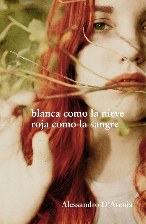 Blanca como la nieve roja como la sangre | 9788425344244 | D' Avenia, Alessandro | Llibres.cat | Llibreria online en català | La Impossible Llibreters Barcelona