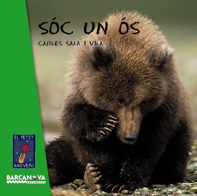 Sóc un Ós | 9788448926090 | Sala i Vila, Carles | Llibres.cat | Llibreria online en català | La Impossible Llibreters Barcelona