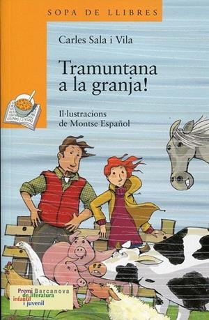 Tramuntana a la granja! | 9788448926038 | Sala i Vila, Carles | Llibres.cat | Llibreria online en català | La Impossible Llibreters Barcelona