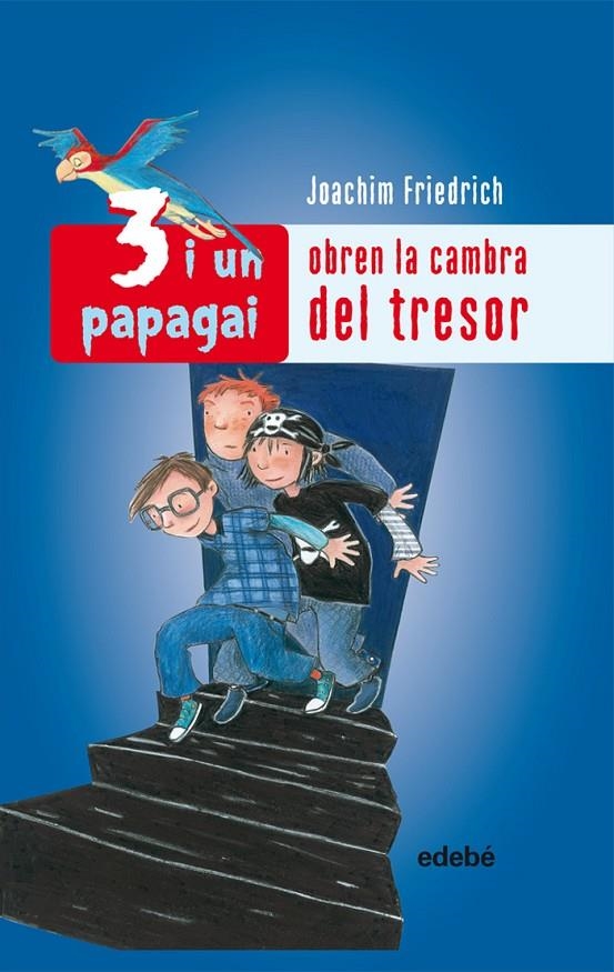 3 i un papagai obren la cambra del tresor  | 9788423696253 | Fiedrich, Joachim | Llibres.cat | Llibreria online en català | La Impossible Llibreters Barcelona