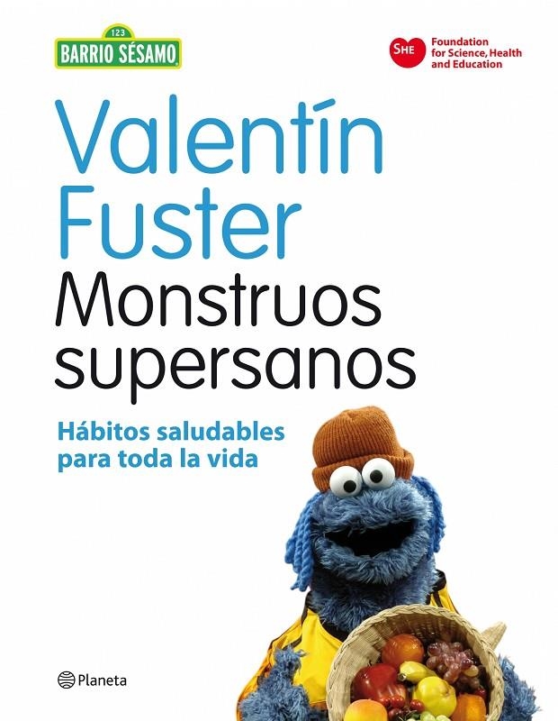 Monstruos supersanos. Hábitos saludables para toda la vida | 9788408091622 | Fuster, Valentí; Barrio Sésamo | Llibres.cat | Llibreria online en català | La Impossible Llibreters Barcelona