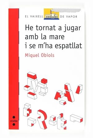 He tornat a jugar amb la mare i se m´ha espatllat | 9788466125468 | Obiols, Miquel | Llibres.cat | Llibreria online en català | La Impossible Llibreters Barcelona