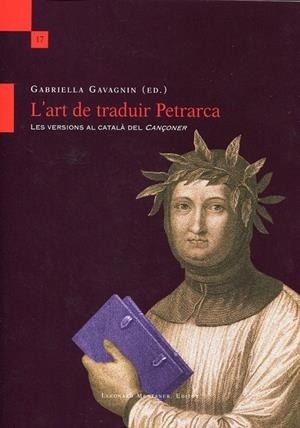 L'art de traduir Petrarca. Les versions en català del cançoner | 9788492562602 | Gavagnin, Gabriella | Llibres.cat | Llibreria online en català | La Impossible Llibreters Barcelona