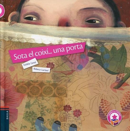 Sota el coixí...una porta | 9788447919994 | Canal, Eulàlia | Llibres.cat | Llibreria online en català | La Impossible Llibreters Barcelona