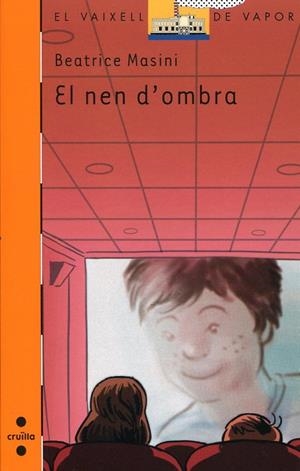 El nen d' ombra | 9788466123723 | Masini, Beatrice | Llibres.cat | Llibreria online en català | La Impossible Llibreters Barcelona