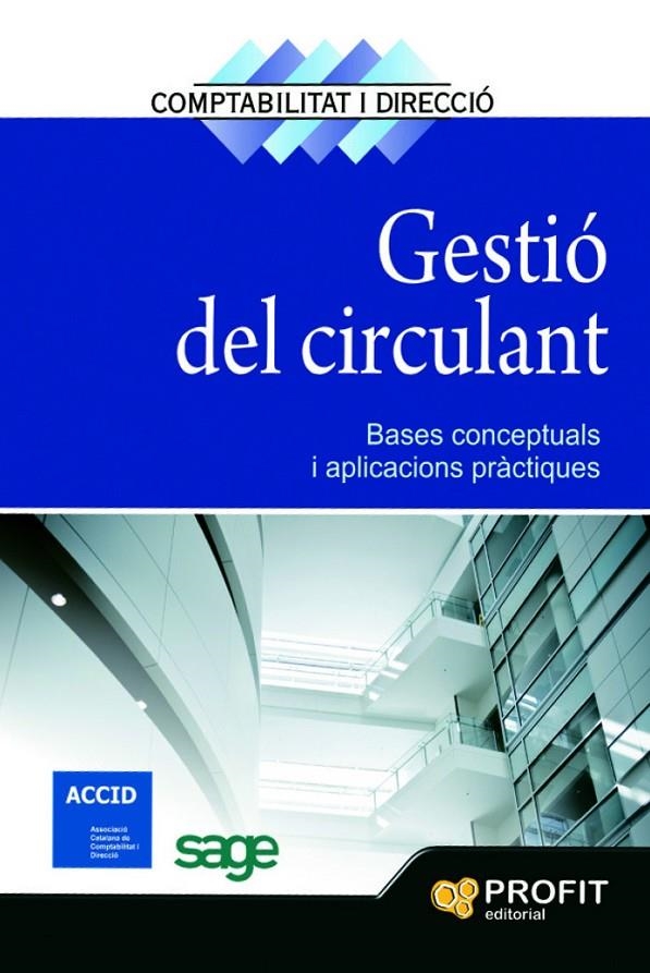 Gestió del circulant. Bases conceptuals i aplicacions pràctiques | 9788496998384 | Diversos | Llibres.cat | Llibreria online en català | La Impossible Llibreters Barcelona