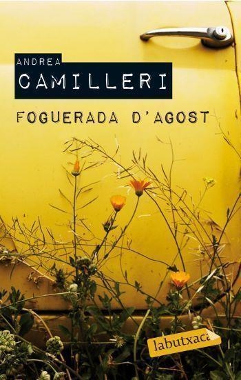 Foguerada d'agost | 9788499300726 | Camilleri, Andrea | Llibres.cat | Llibreria online en català | La Impossible Llibreters Barcelona