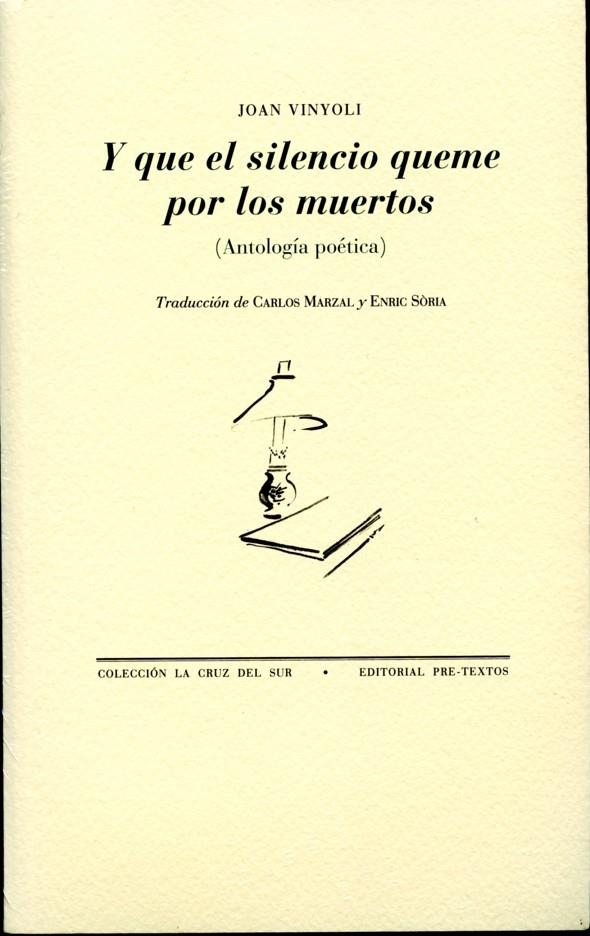 Y que el silencio queme por los muertos | 9788492913084 | Vinyoli, Joan | Llibres.cat | Llibreria online en català | La Impossible Llibreters Barcelona