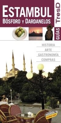 Estambul bósforo y dardanelos guias tres d | 9788499350127 | ANAYA TOURING CLUB | Llibres.cat | Llibreria online en català | La Impossible Llibreters Barcelona