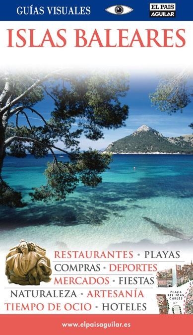 Islas Baleares guias visuales 2008 | 9788403506930 | EL PAIS AGUILAR | Llibres.cat | Llibreria online en català | La Impossible Llibreters Barcelona