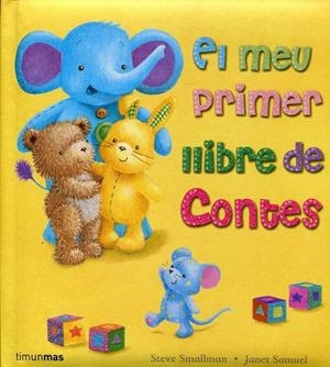 El meu primer llibre de contes | 9788499320977 | Smallman, Steve | Llibres.cat | Llibreria online en català | La Impossible Llibreters Barcelona